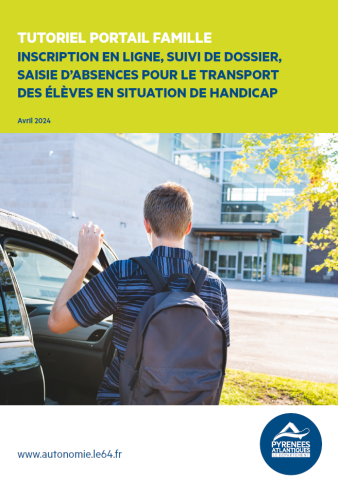 Tutoriel portail famille - Inscription en ligne, suivi de dossier, saisie d&#039;absences pour le transport des élèves en situation de handicap