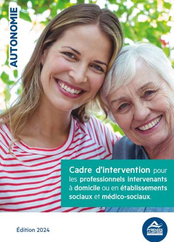 Cadre d’intervention pour les professionnels intervenants à domicile ou en établissements sociaux et médico-sociaux.